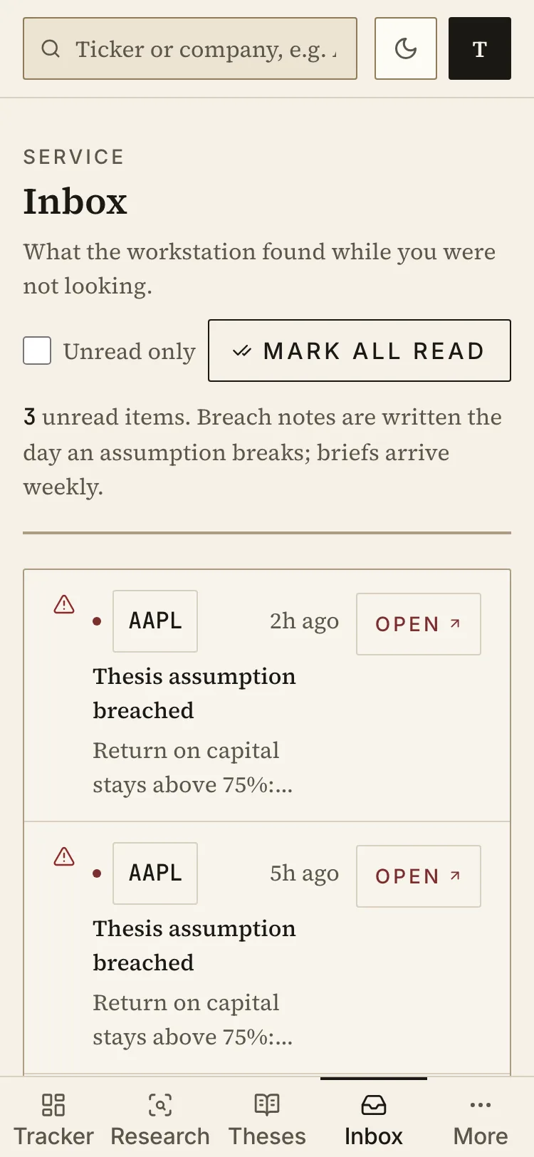 The inbox, headed what the workstation found while you were not looking, showing one unread entry: a thesis assumption on Apple breached three hours earlier, reading return on capital stays above 75%.