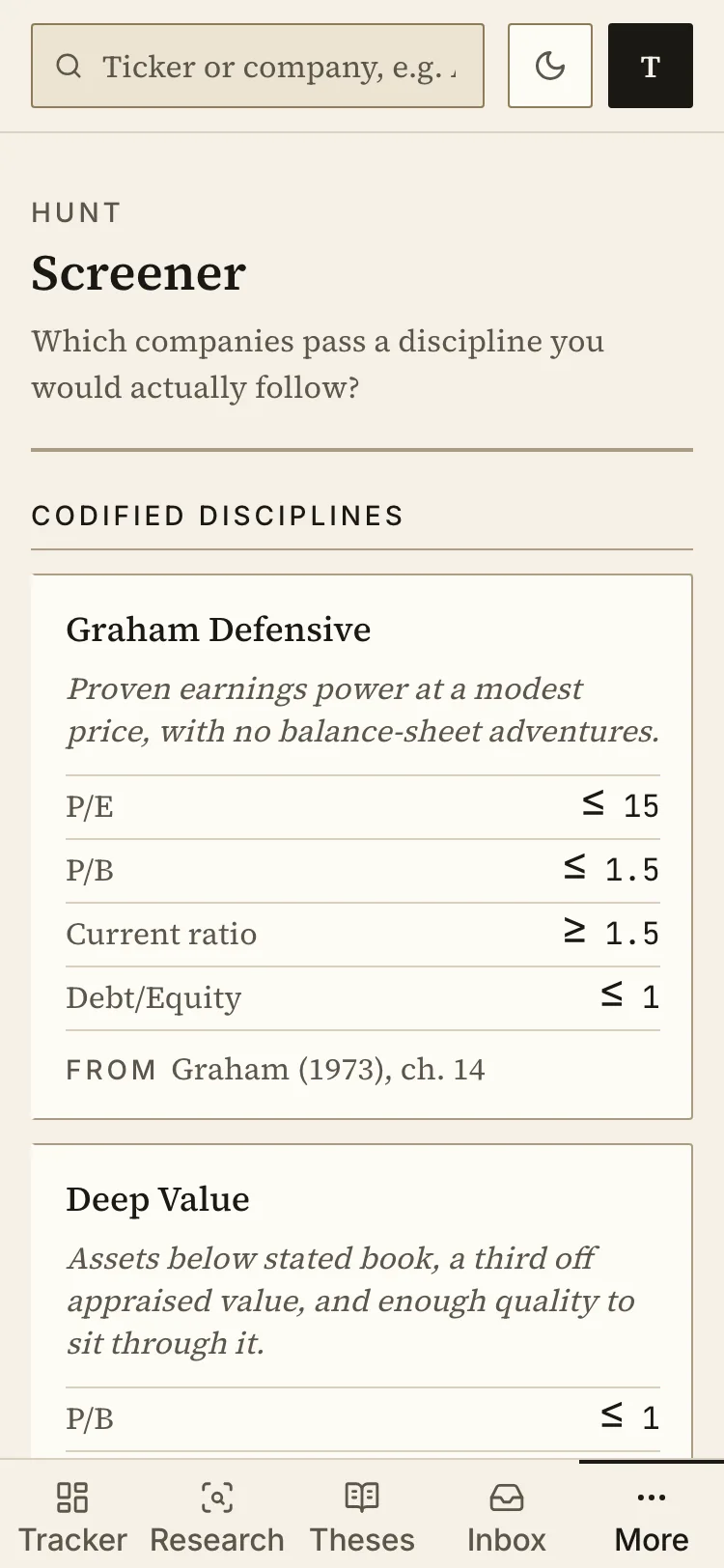The screener showing codified disciplines as cards: Graham Defensive with four rules from Graham 1973 chapter 14, Deep Value, Unpopular Large Company, Magic Formula from Greenblatt 2005, Piotroski F-Score from Piotroski 2000, and Forensic Clean requiring all three forensic checks at once, above a control to show all sixteen disciplines.